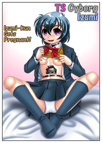 TS Cyborg Izumi Izumi-kun Haramimasu! | TS Cyborg Izumi: Izumi-kun Gets Pregnant!, English