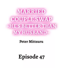 Married Couple Swap: He’s Better Than My Husband, English