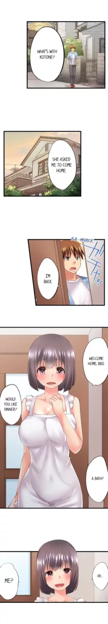 Jitsu wa Ima Haittemasu.... Ofuro de Onii-chan no Katai Are ga... | My Brother Slipped Inside Me in the Bathtub Ch. 1-112, English