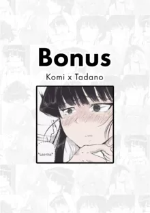 Komi x Manbagi x Tadano, English