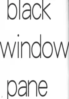 BLACK WINDOWPANE, 日本語