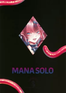 Mana wa Solo Sen nano de - Because Mana is Solo Only, English