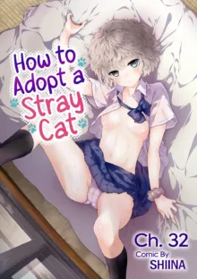 Noraneko Shoujo to no Kurashikata Ch. 32 | How to Adopt a Stray Cat Ch. 32, English