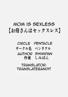 Okaa-san wa Sexless | Mom is Sexless, English