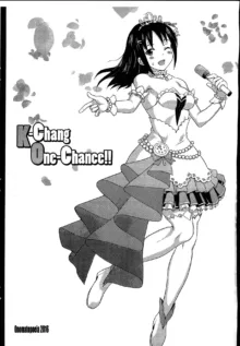 K-Chang One-Chance!!, 中文