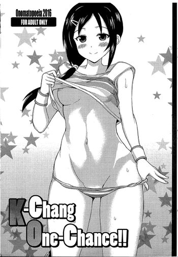 K-Chang One-Chance!!, 中文