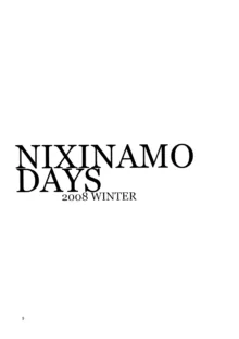 NIXINAMO DAYS 2008 WINTER, 日本語