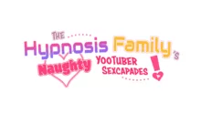 Saimin de 💙 Kazoku de H-na Y♥tuber Seikatsu | Hypnosis Family's Naughty Yootuber Sexcapades, English