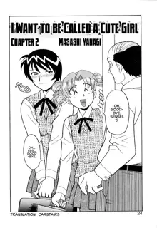 Masashi Yanagi - I Want to be Called a Cute Girl Ch. 1 - 5, English