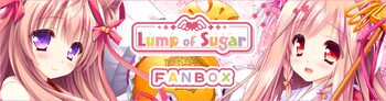 Lump of Sugar FANBOX 2023-8月-2024-7月, 日本語