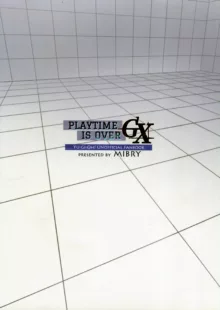 PLAYTIME IS OVER GX + PREY TIME GX, 中文