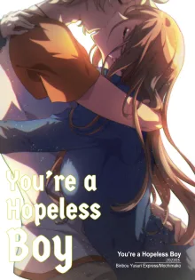 You're a Hopeless Boy (decensored), English