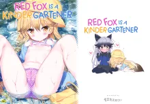 Otona no Youchienji Kitakitsune | Red Fox is a Kindergartener, English