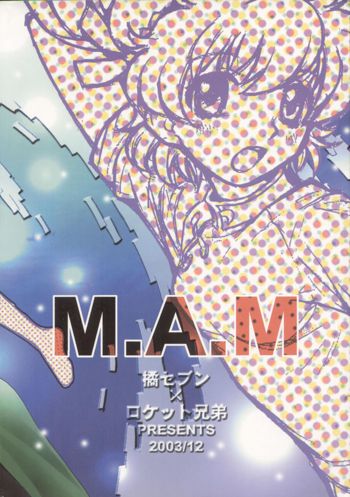 M.A.M, 日本語