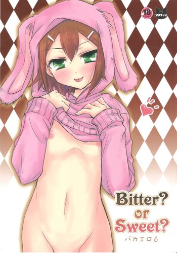 Bitter? or Sweet? BakaEro 6, English