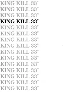 KING KILL 33°, 日本語