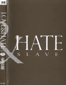 LOVE＆HATE ～LOVELY SLAVE～, 日本語