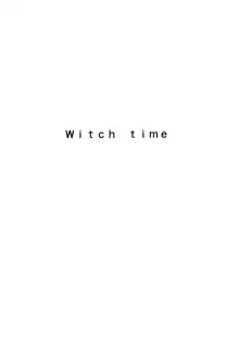 Witch Time, 日本語