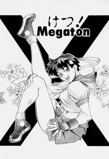 けつ! Megaton X, 日本語