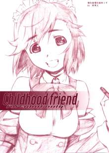 Childhood Friend, 中文