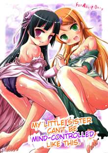 Ore no Imouto ga Konna ni Saimin ni Kakaru Wake ga Nai | My Little Sister Can't Be Mind-Controlled Like This, English