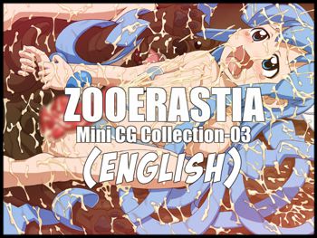 ZOOERASTIA Mini CG Collection-03, English