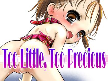 Too Little, Too Precious, 日本語