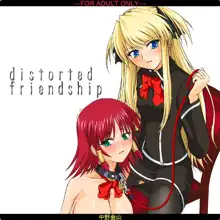 Distorted Friendship, 日本語