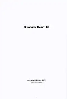 Brandnew Heavy Tie, 日本語