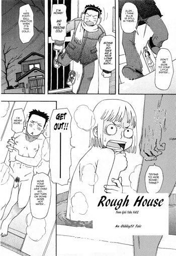 Rough House