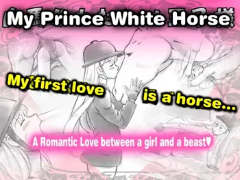 Hakuba ga Watashi no Ouji-sama | My Prince White Horse, English