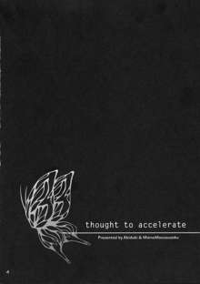 thought to accelerate, 日本語