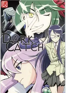 DARK CATCH, 日本語