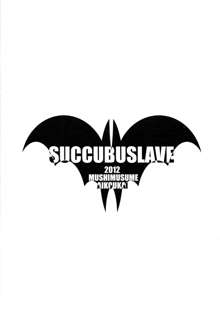 SUCCUBUSLAVE, 日本語