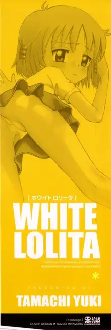 WHITE LOLITA, 日本語