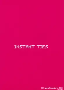 INSTANT TIES, 中文