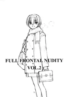 FULL FRONTAL NUDITY VOL.2, 日本語