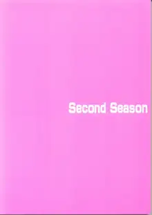 Second Season, 日本語