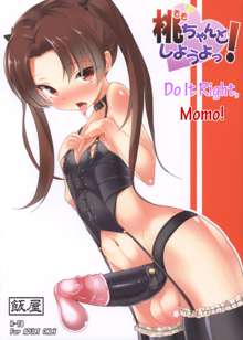 Momo, Chanto Shiyouyo! | Do It Right, Momo!, English