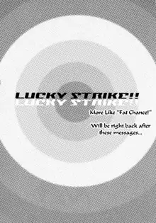 LUCKY STRIKE!!, English