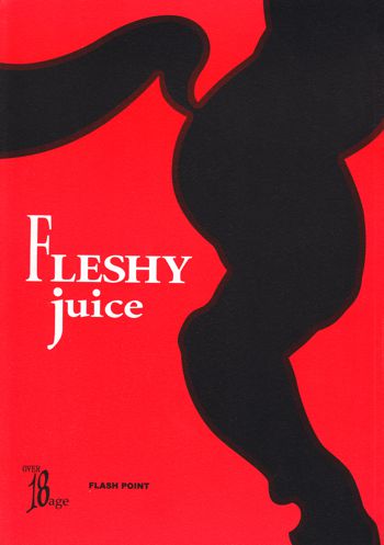 Flesh juice, 日本語