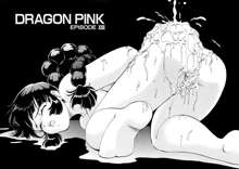 Dragon Pink THE SECRET POWER, English