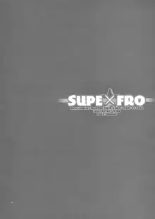 SuPE×FRO, 日本語