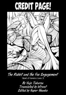 The Rabbit and the Fox Engagement, English