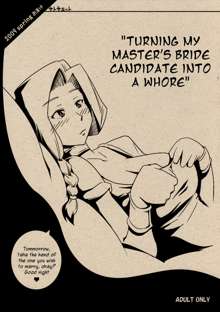 Onjin no Yome Kouho ni Muramura Shidasu Iidashippe | Turning My Master's Bride Candidate Into a Whore, English