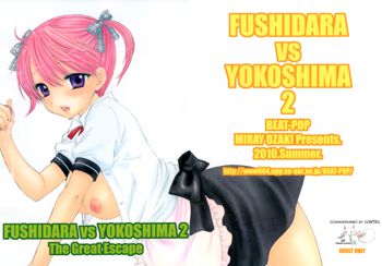 FUSHIDARA vs YOKOSHIMA 2, English