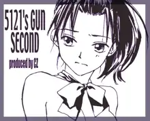 Volume 11: 5121's GUN SECOND, 日本語