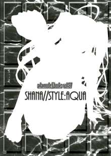 SHANA//STYLE:AQUA, 中文