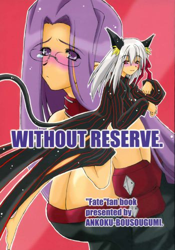 WITHOUT RESERVE, 日本語