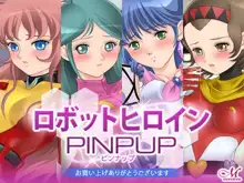 ロボットヒロイン PINUP, 日本語